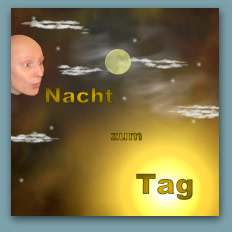H&ouml;ren Sie Nacht zum Tag